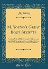 M. Young - M. Young's Great Book Secrets