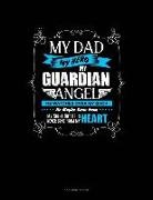 Jeryx Publishing - My Dad My Hero My Guardian Angel He Watches Over My Back He Maybe Gone from My Sight But He Is Never Gone from My Heart: 3 Column Ledger