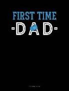 Jeryx Publishing - First Time Dad: 3 Column Ledger