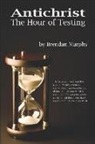 Brendan Murphy - Antichrist: The Hour of Testing