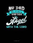 Jeryx Publishing - My Dad Was So Amazing He Went to Be an Angel with the Lord: 3 Column Ledger