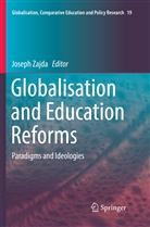 Josep Zajda, Joseph Zajda - Globalisation and Education Reforms