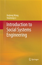 Shantong Li, Huijion Wang, Huijiong Wang - Introduction to Social Systems Engineering