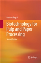 Pratima Bajpai - Biotechnology for Pulp and Paper Processing