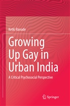 Ketki Ranade - Growing Up Gay in Urban India