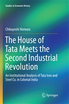 Chikayoshi Nomura - The House of Tata Meets the Second Industrial Revolution