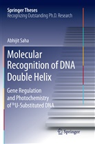 Abhijit Saha - Molecular Recognition of DNA Double Helix