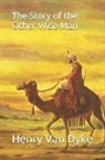 Henry Van Dyke - The Story of the Other Wise Man