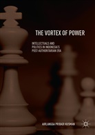 Airlangga Pribadi Kusman - The Vortex of Power