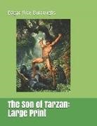 Edgar Rice Burroughs - The Son of Tarzan: Large Print