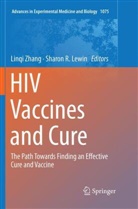 Sharon R. Lewin, R Lewin, R Lewin, Linq Zhang, Linqi Zhang - HIV Vaccines and Cure