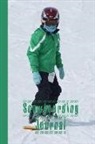 The Highland Wanderer Journals - Snowboarding Journal: The Journalling Notebook for All Your Snowboarding Sessions and Activities - Young Snowboarder