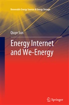 Qiuye Sun - Energy Internet and We-Energy