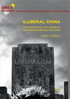 Daniel F Vukovich, Daniel F. Vukovich - Illiberal China