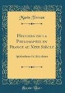 Marin Ferraz - Histoire de la Philosophie en France au Xixe Siècle