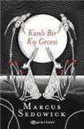 Marcus Sedgwick - Kanli Bir Kis Gecesi