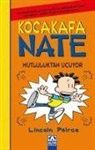Lincoln Peirce - Kocakafa Nate - Mutluluktan Ucuyor