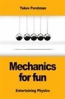 Yakov Perelman - Mechanics for Fun