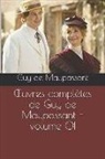 Guy de Maupassant - Oeuvres Complètes de Guy de Maupassant - Volume 01
