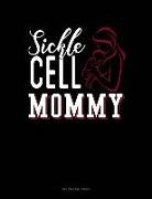 Engy Publishing - Sickle Cell Mommy: Two Column Ledger