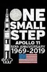Space Ngustudiobooks - Apollo 11 One Small Step: Notebook Journal 50th Anniversary Moon Landing 1969-2019