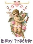 Rita Todd - Baby Tracker: Daily Log Journal for Your Baby