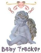 Rita Todd - Baby Tracker: Your Baby Care Journal: Eat, Sleep, Poop, Medication and Note Page