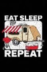 More Ngustudiobooks - Eat Sleep Repeat: Camping Notebook Journal