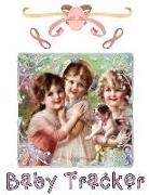 Rita Todd - Baby Tracker: Daily Log Journal for Your Baby