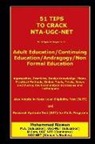 Mohammad Rizwan - 51 Tips to Crack Nta-Ugc-Net: With Special Aspects of Adult Education/Continuing Education/Andragogy/Non Formal Education