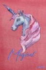 Sally James - Magical: Watercolor Unicorn Writing Journal for Girls