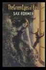 Sax Rohmer - The Green Eyes of Bâst
