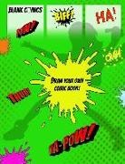 Blank Comics - Blank Comics Draw Your Own Comic Book: Create Your Own Cartoon Super Hero Comic Book with This Large 8.5x11 102 Pages of Blank Comic Templates
