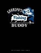 Jeryx Publishing - Grandpa's Fishing Buddy: Graph Paper Notebook - 0.25 Inch (1/4) Squares