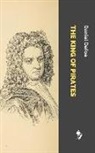 Daniel Defoe - The King of Pirates