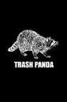 Meme Fun Journals - Trash Panda: 6x9 Raccoon Composition Notebook, 100 Blank Ruled Lined Pages Book to Write In, Trendy Diary, Funny Animal Names Slang