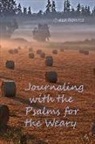 Amber Richards - Journaling with the Psalms for the Weary