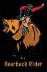 Ngustudio Press - Bearback Rider: Funny Rodeo Cowboy Notebook Journal