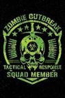 Ngustudio Press - Zombie Outbreak: Notebook Journal Tactical Response Squad Member