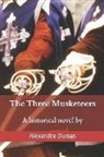 Alexandre Dumas - The Three Musketeers