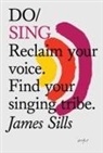 James Sills - Do Sing