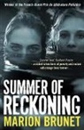 Marion Brunet - Summer of Reckoning