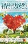 Jill Thomas, Jill K Thomas, Jill K. Thomas, Jill K. (Jill K. Thomas) Thomas - Tales from the Trance