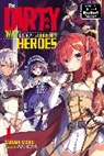 Sakuma Sasaki, Sakuma Sasaki, Asagi Tohsaka - The Dirty Way to Destroy the Goddess's Heroes, Vol. 1 (light novel)