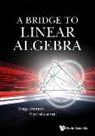 Dragu Atanasiu, Dragu Atanasiu, Dragu Atanasiu &amp; Piotr Mikusi?Ski, Piotr Mikusinski, Mikusinski Piotr, Piotr Mikusi&amp;... - Bridge To Linear Algebra, A