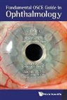 Li Lian Foo, Li Lian Foo, Wei Yan Ng, Val Jun Rong Phua, Val Phua, Wei Yan Ng - Fundamental OSCE Guide in Ophthalmology