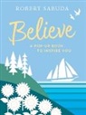 Robert Sabuda, Robert Sabuda - Believe