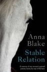 Anna M Blake - Stable Relation