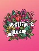 Jennifer Boyte - Tattoo Flash Sketchbook: Bright Flowers Shut Up