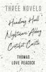 Thomas Love Peacock - Three Novels - Headlong Hall - Nightmare Abbey - Crotchet Castle